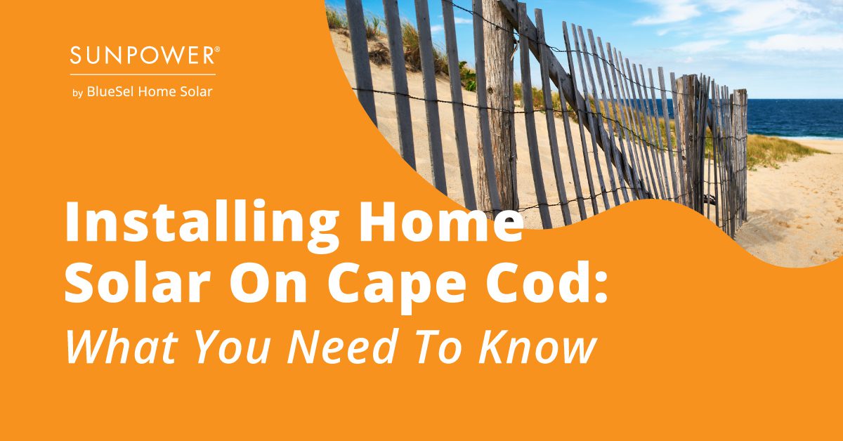 Installing Home Solar On Cape Cod: What You Need To Know