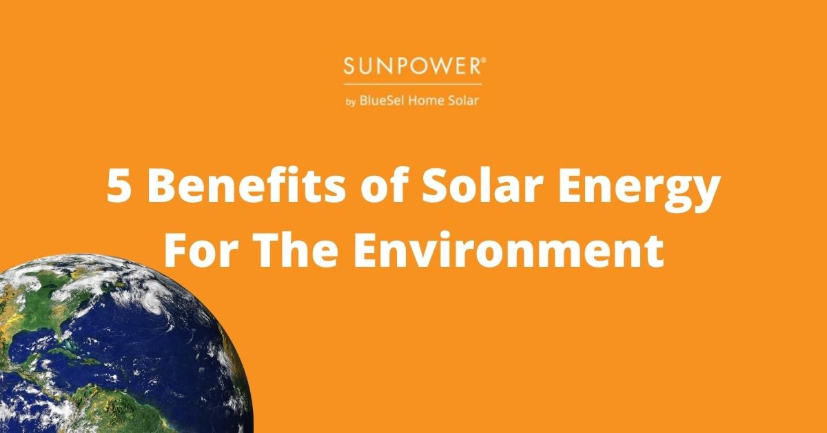 5 Benefits of Solar Power