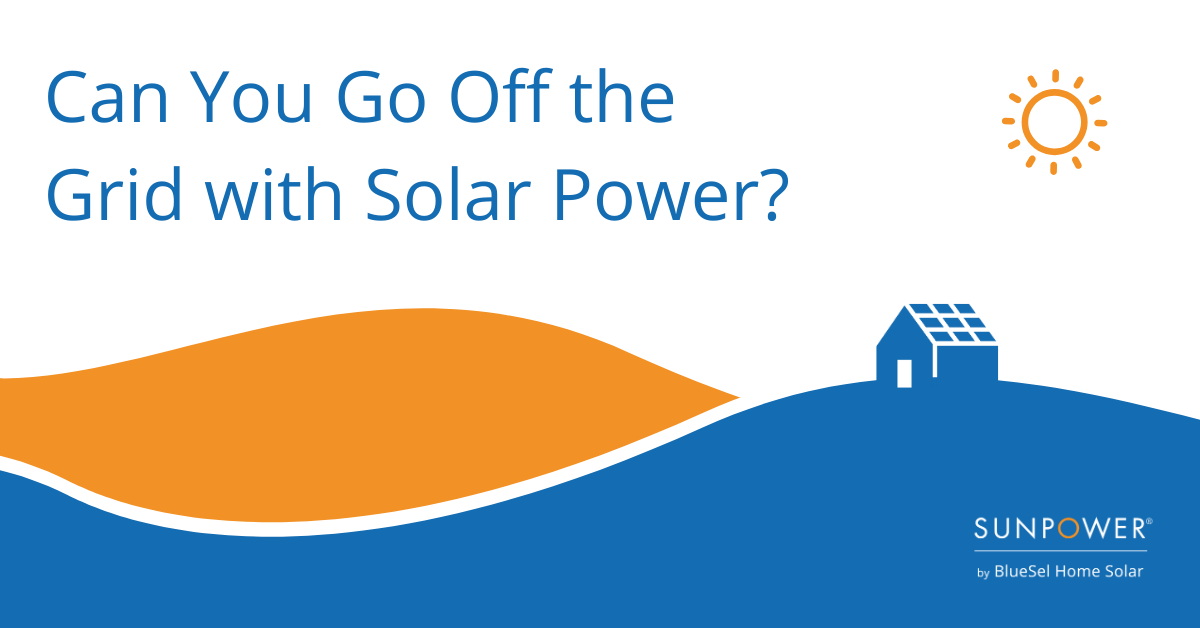 Use solar energy to go off the grid